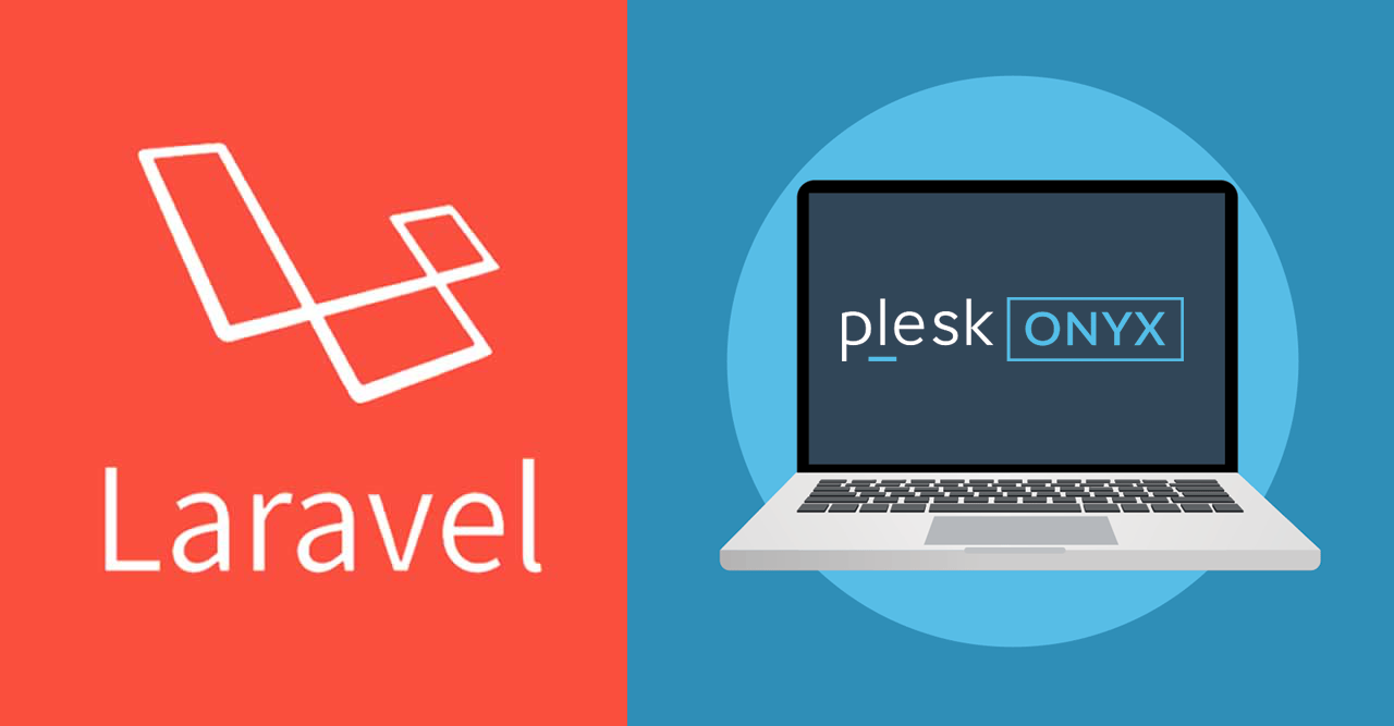 Laravel and Plesk Onyx.
